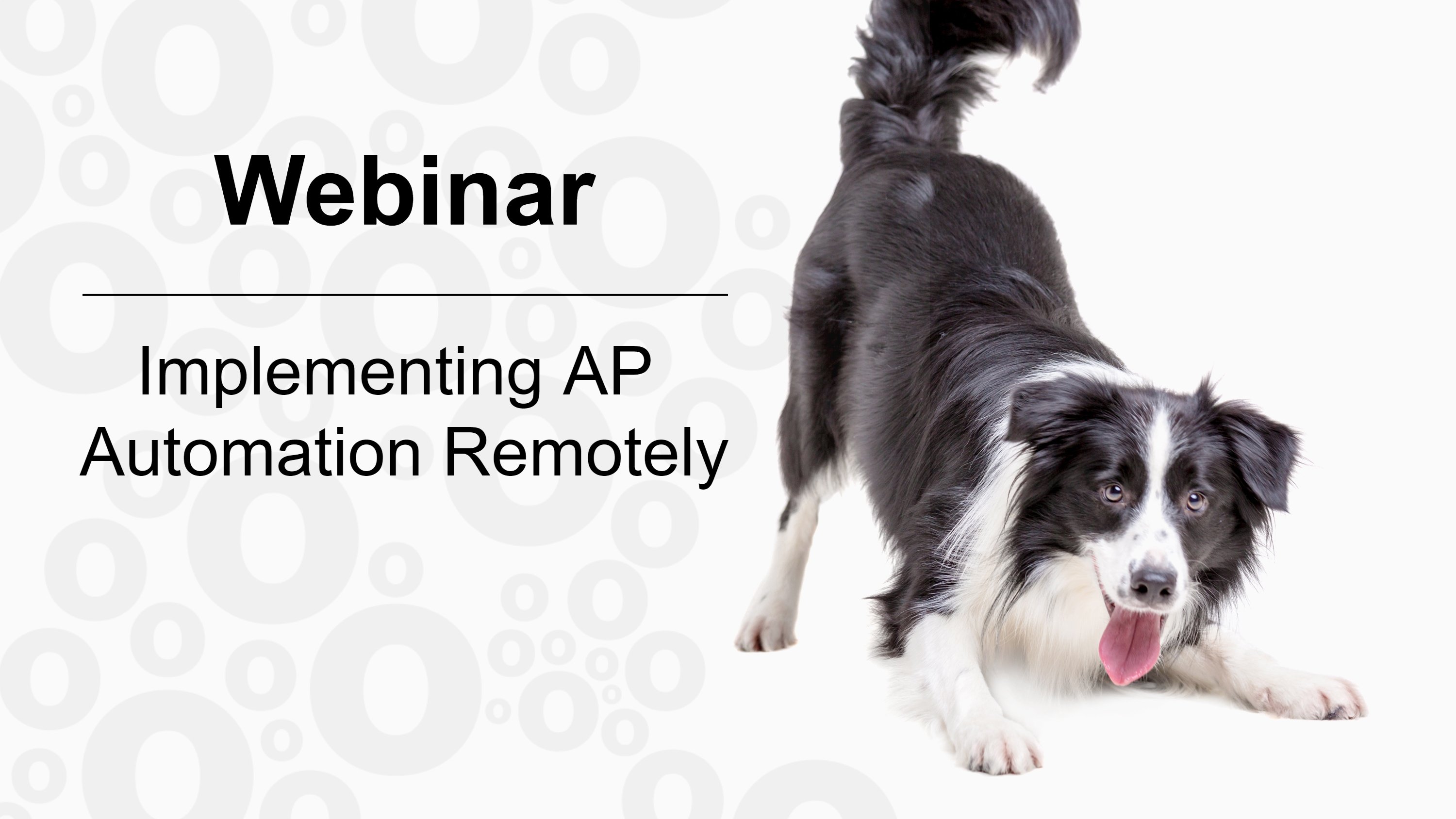 Webinar: Implementing AP Automation Remotely